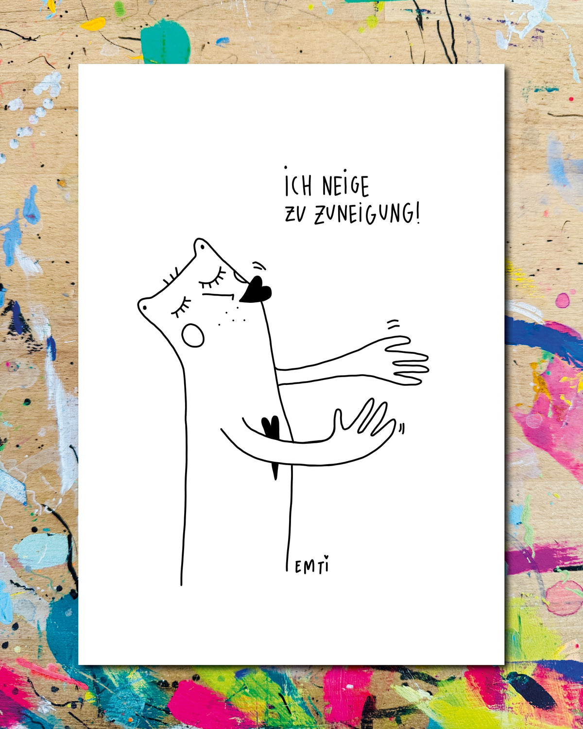 Postkarte: eine Figur mit geschlossenen Augen umarmt sich selbst, dazu der Schriftzug „Ich neige zu Zuneigung!“